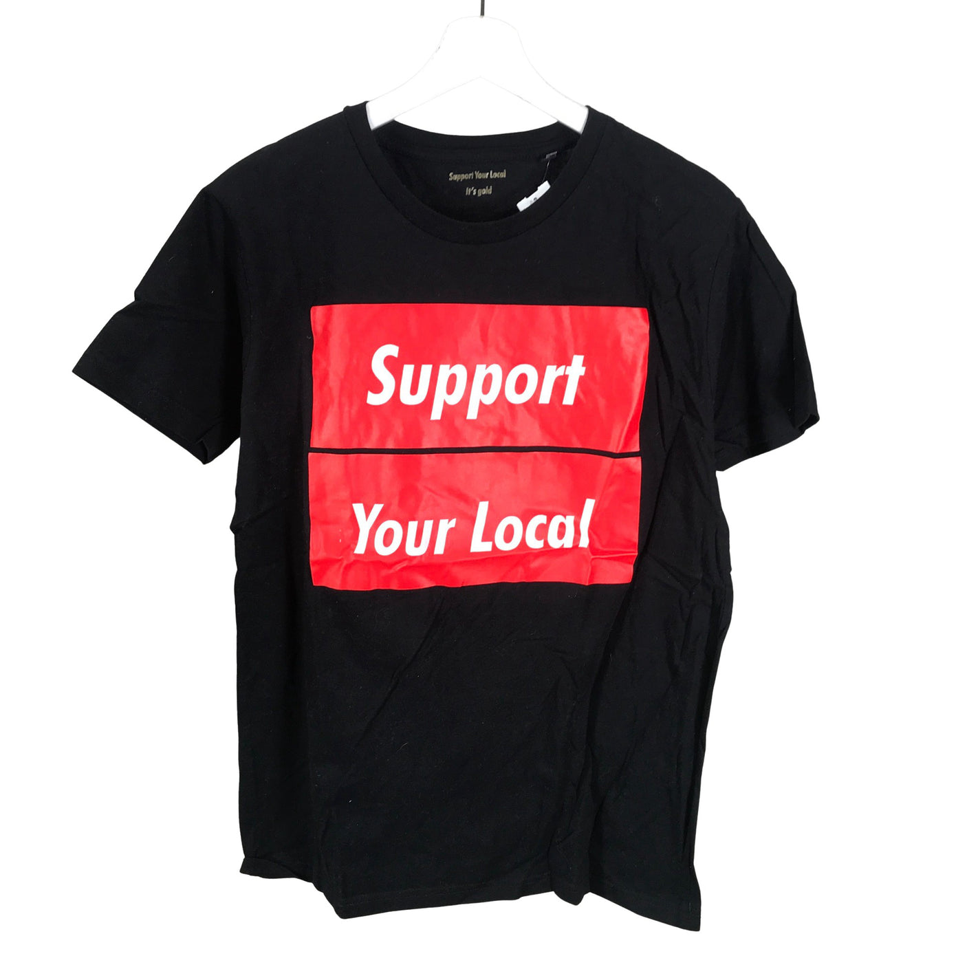 Unisex Support Your Local - T-paita, koko L - (1)